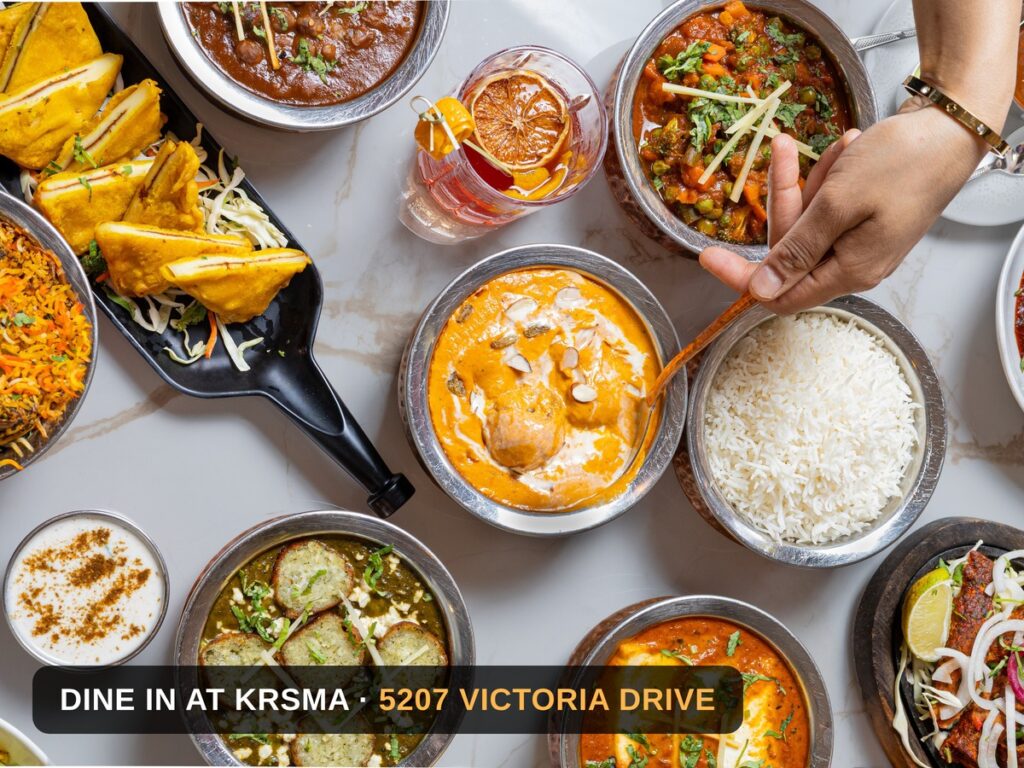 Dine in at KRSMA Indian Restaurant, 5207 Victoria Drive, Vancouver